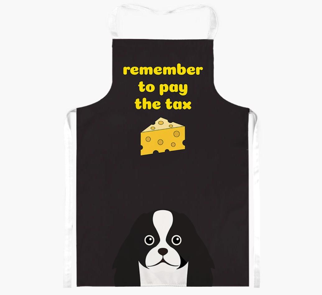Pay The Tax: Personalized {breedFullName} Apron