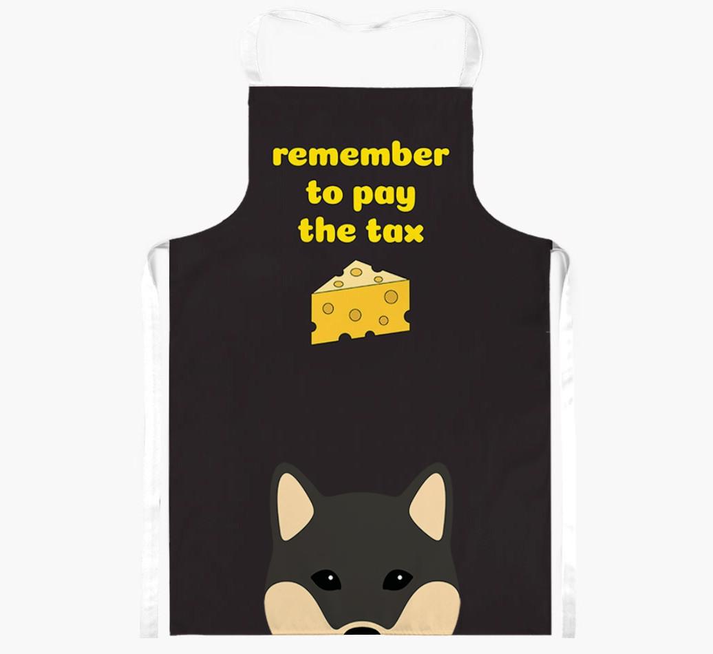 Pay The Tax: Personalized {breedFullName} Apron