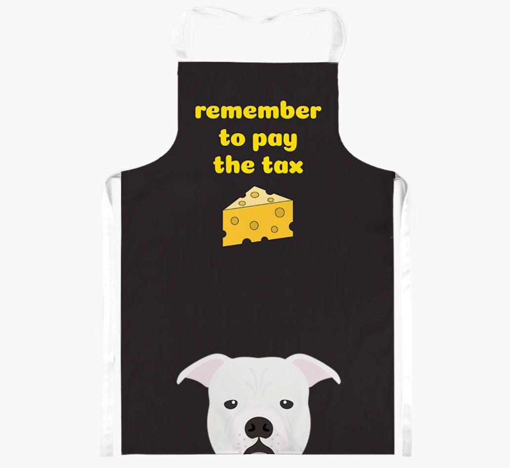 Pay The Tax: Personalized {breedFullName} Apron