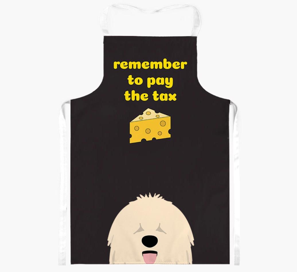 Pay The Tax: Personalized {breedFullName} Apron