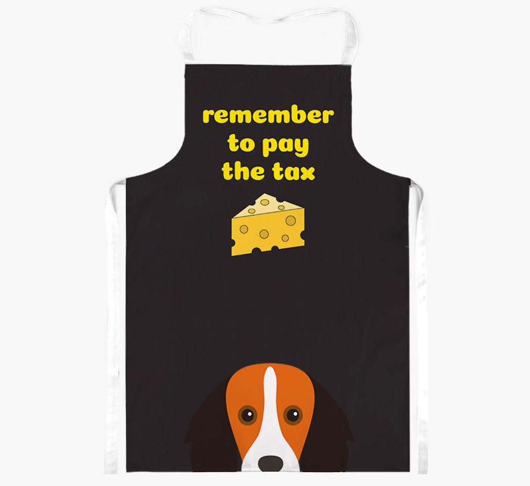 Pay The Tax: Personalized {breedFullName} Apron