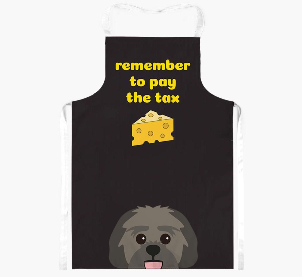 Pay The Tax: Personalized {breedFullName} Apron