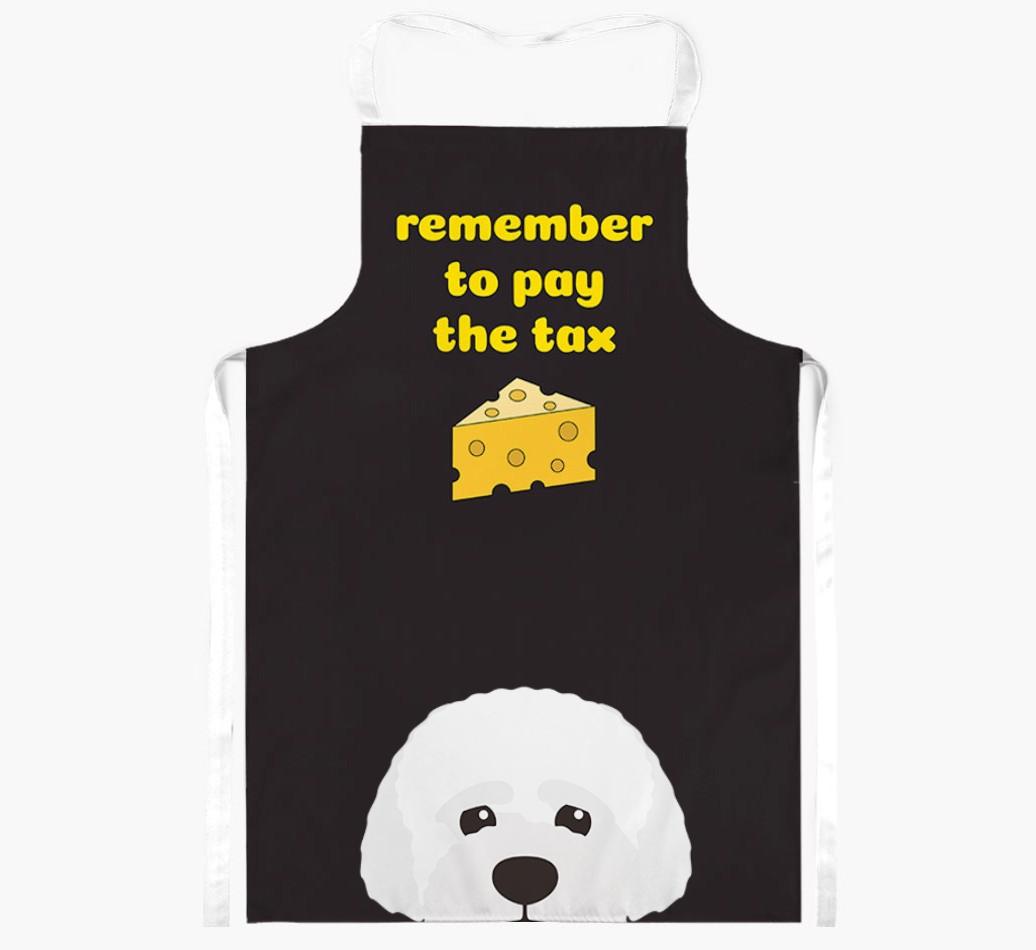 Pay The Tax: Personalized {breedFullName} Apron