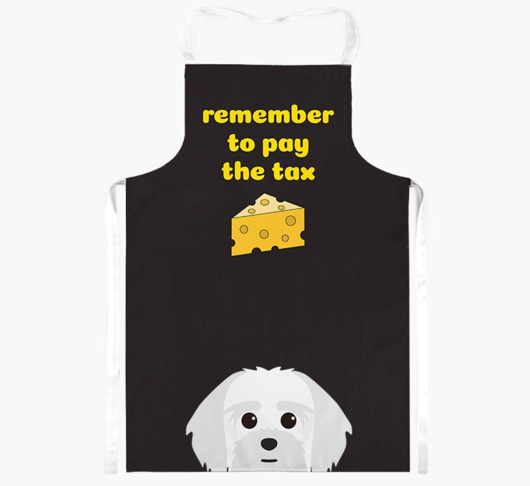 Pay The Tax: Personalized {breedFullName} Apron