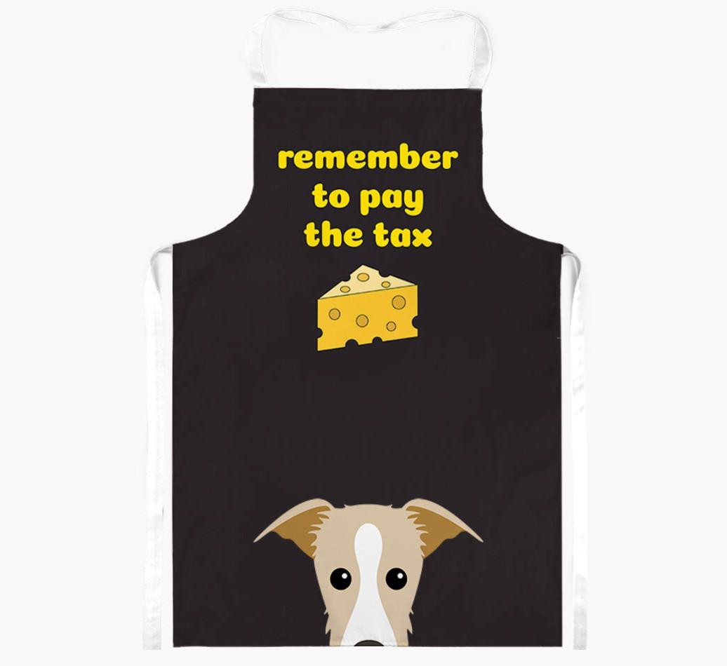 Pay The Tax: Personalised {breedFullName} Apron