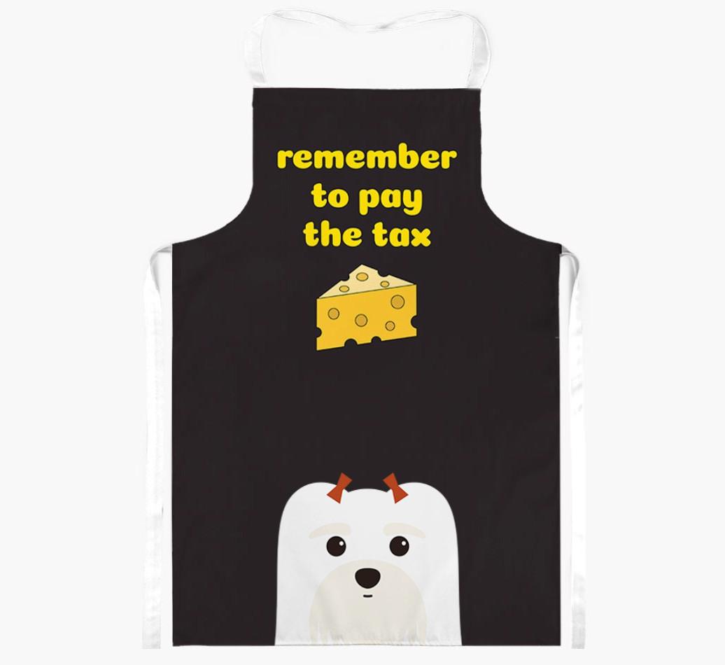 Pay The Tax: Personalized {breedFullName} Apron