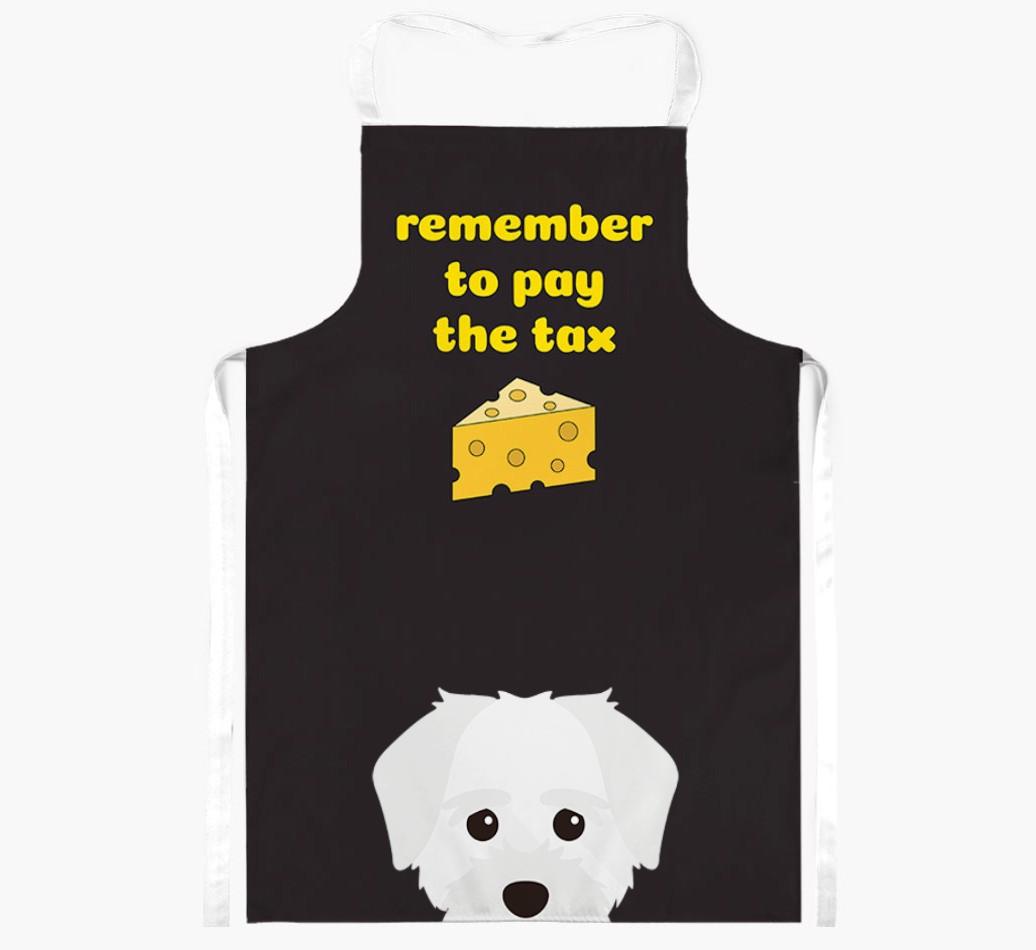 Pay The Tax: Personalized {breedFullName} Apron