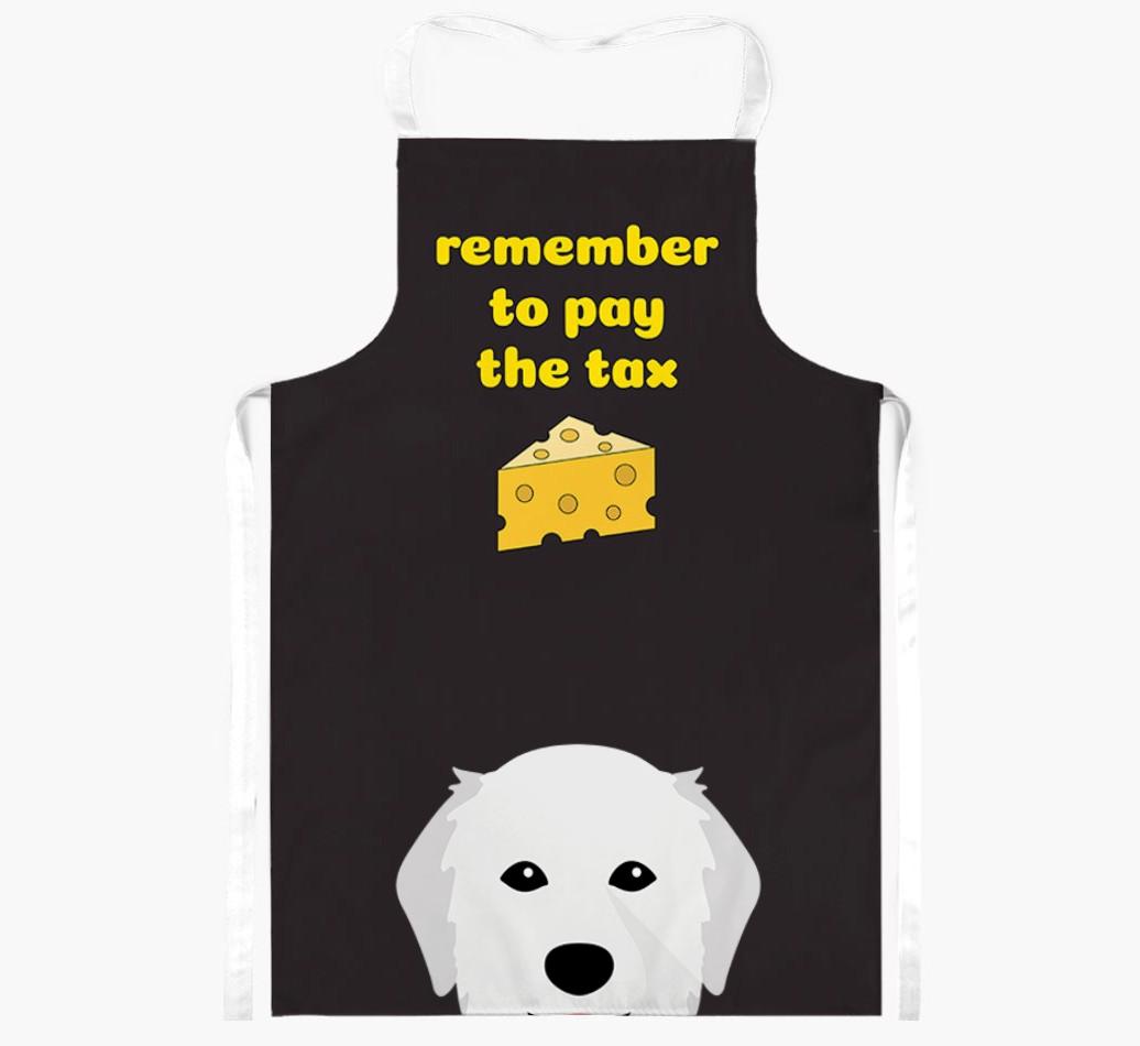 Pay The Tax: Personalized {breedFullName} Apron