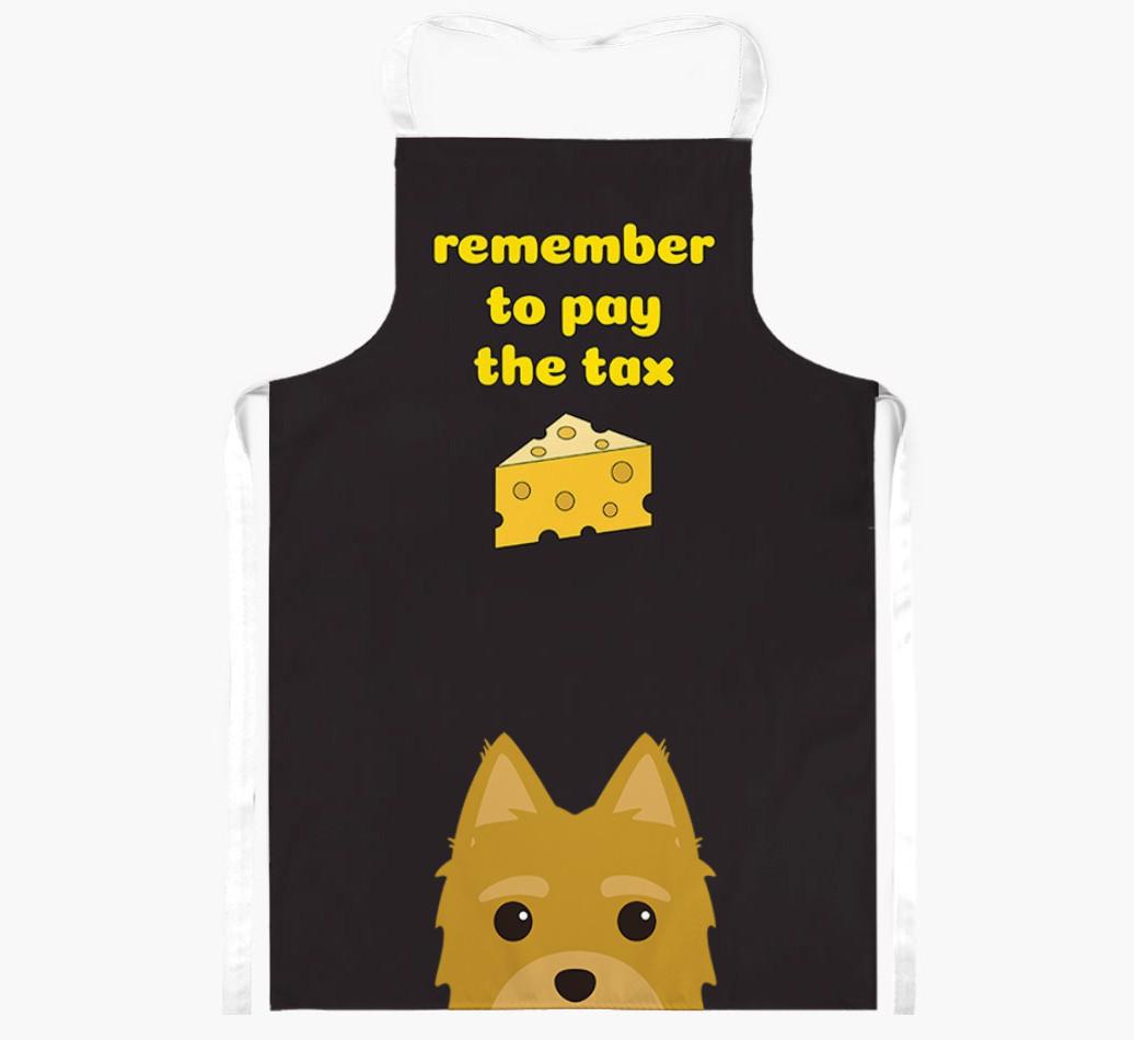 Pay The Tax: Personalized {breedFullName} Apron
