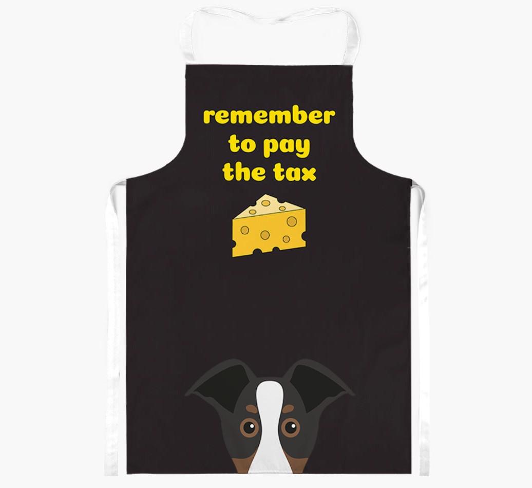 Pay The Tax: Personalized {breedFullName} Apron