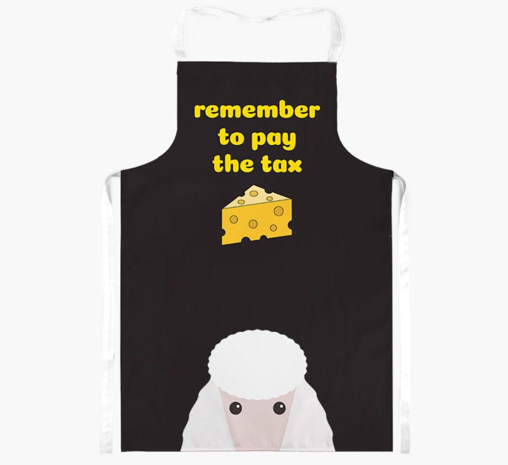 Pay The Tax: Personalized {breedFullName} Apron