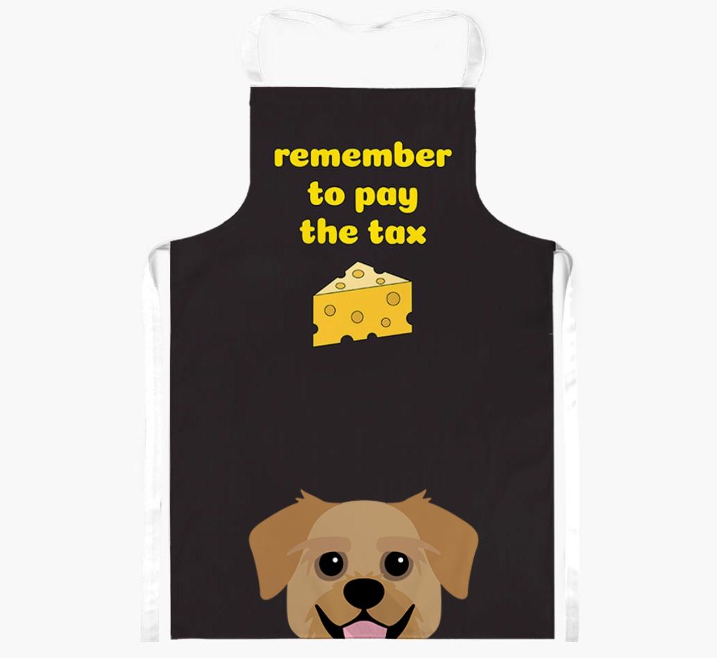 Pay The Tax: Personalized {breedFullName} Apron