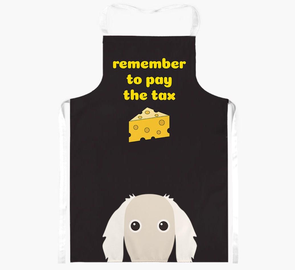 Pay The Tax: Personalized {breedFullName} Apron