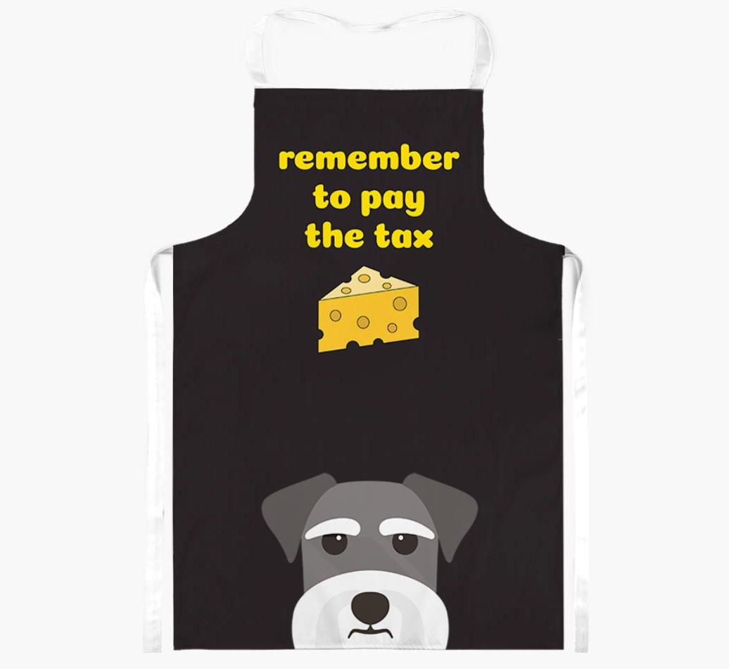 Pay The Tax: Personalized {breedFullName} Apron