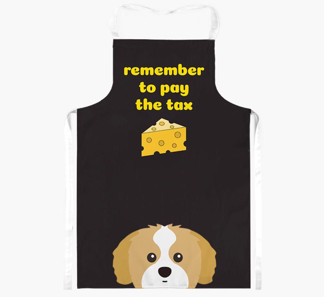 Pay The Tax: Personalised {breedFullName} Apron