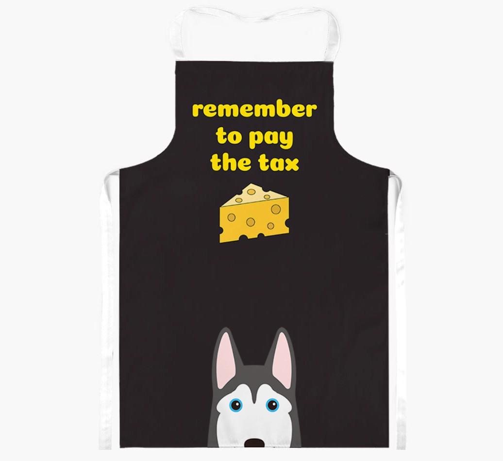 Pay The Tax: Personalised {breedFullName} Apron
