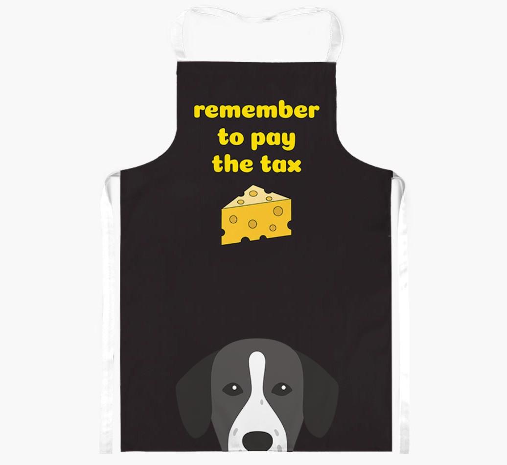 Pay The Tax: Personalized {breedFullName} Apron