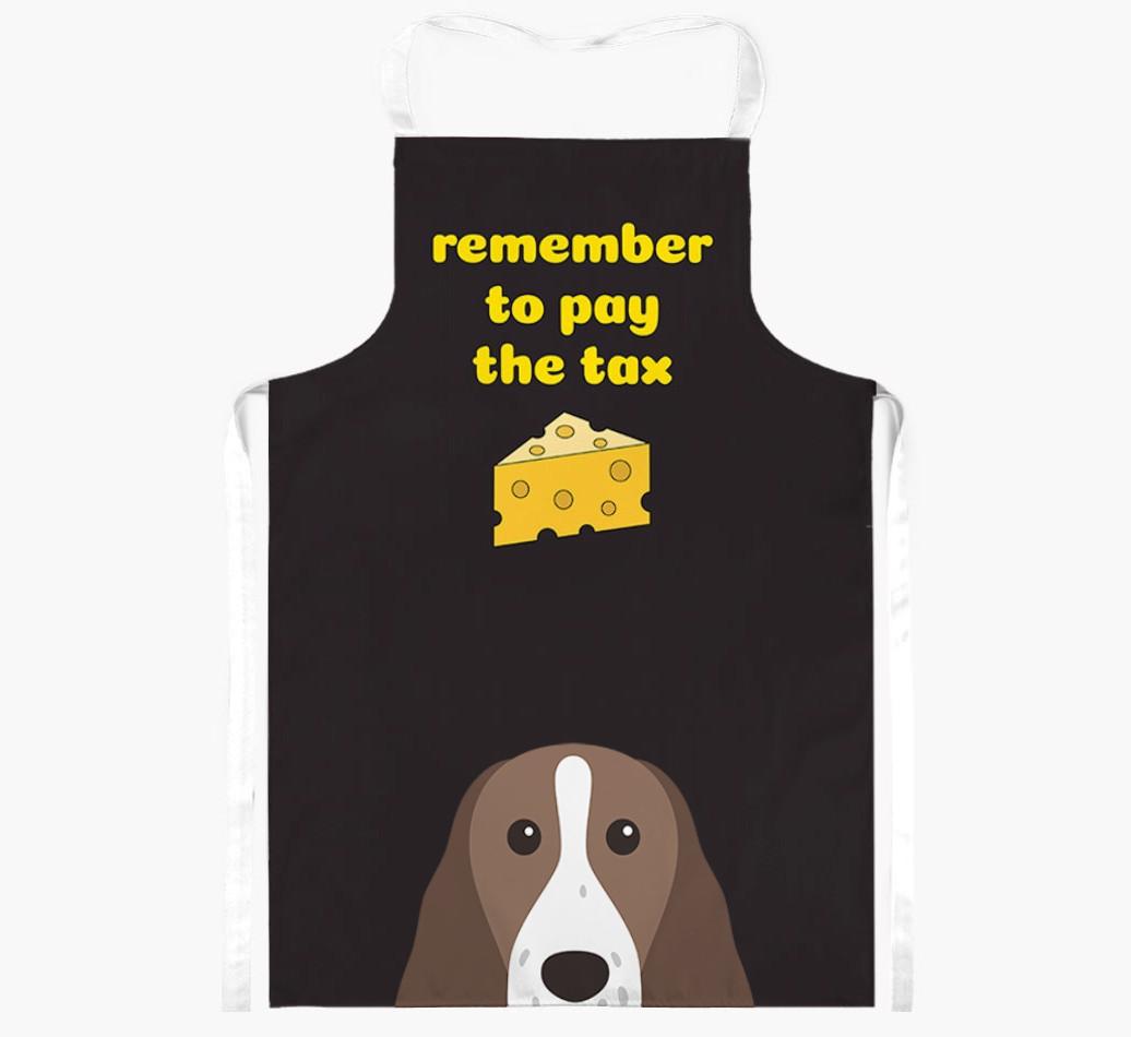 Pay The Tax: Personalized {breedFullName} Apron