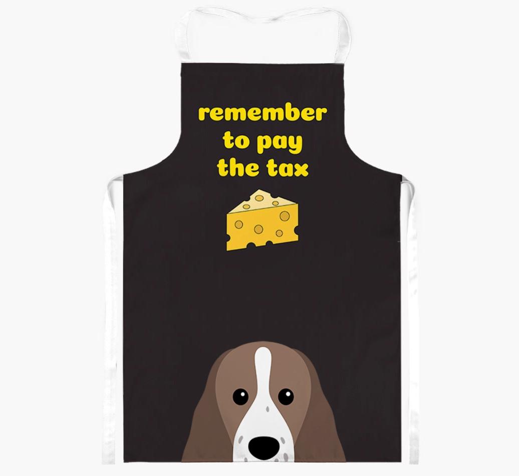 Pay The Tax: Personalized {breedFullName} Apron