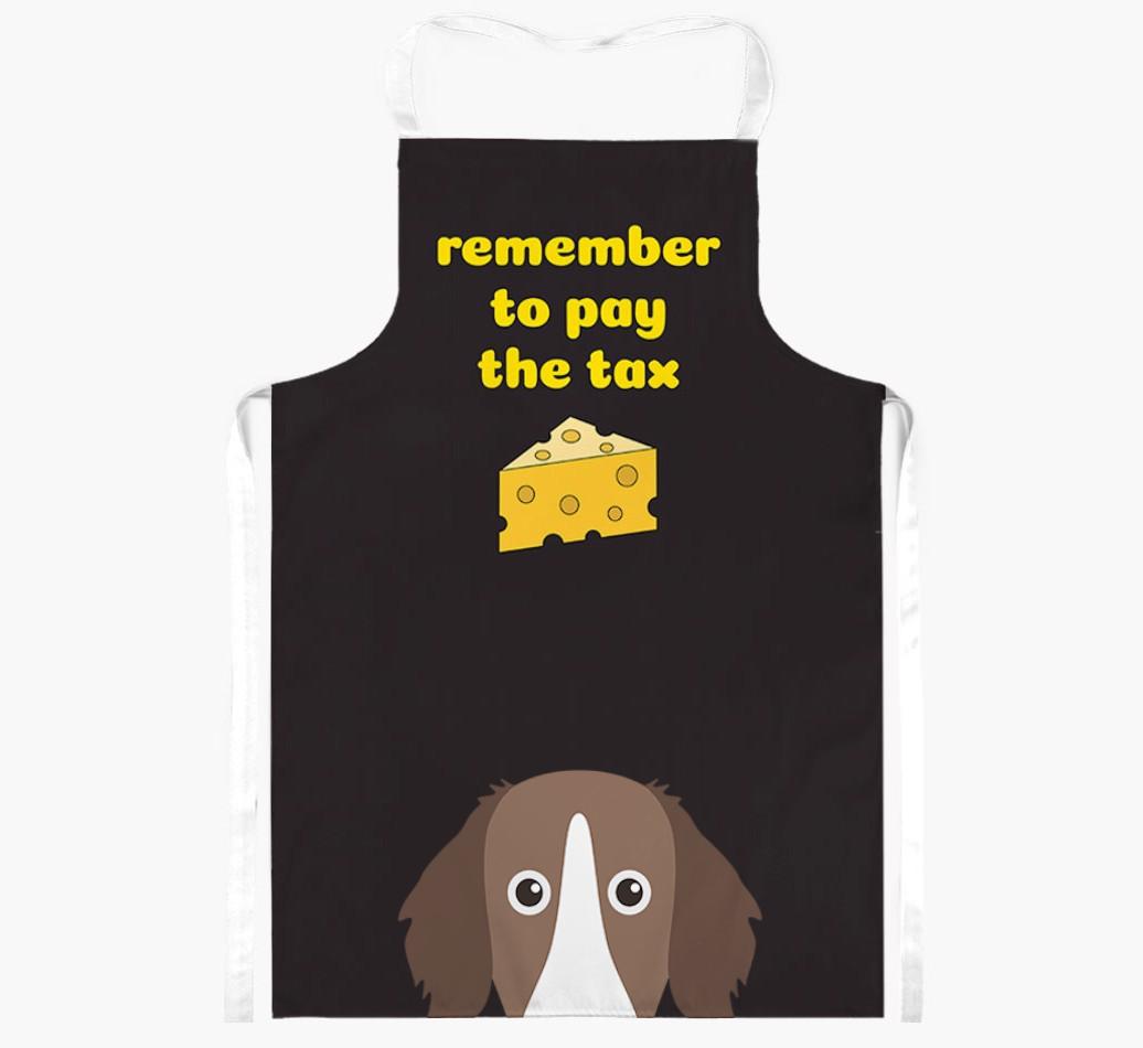 Pay The Tax: Personalized {breedFullName} Apron