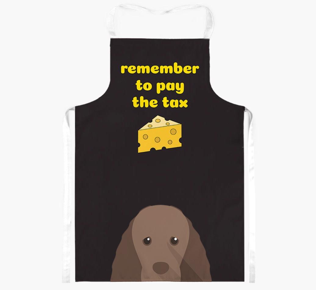 Pay The Tax: Personalized {breedFullName} Apron
