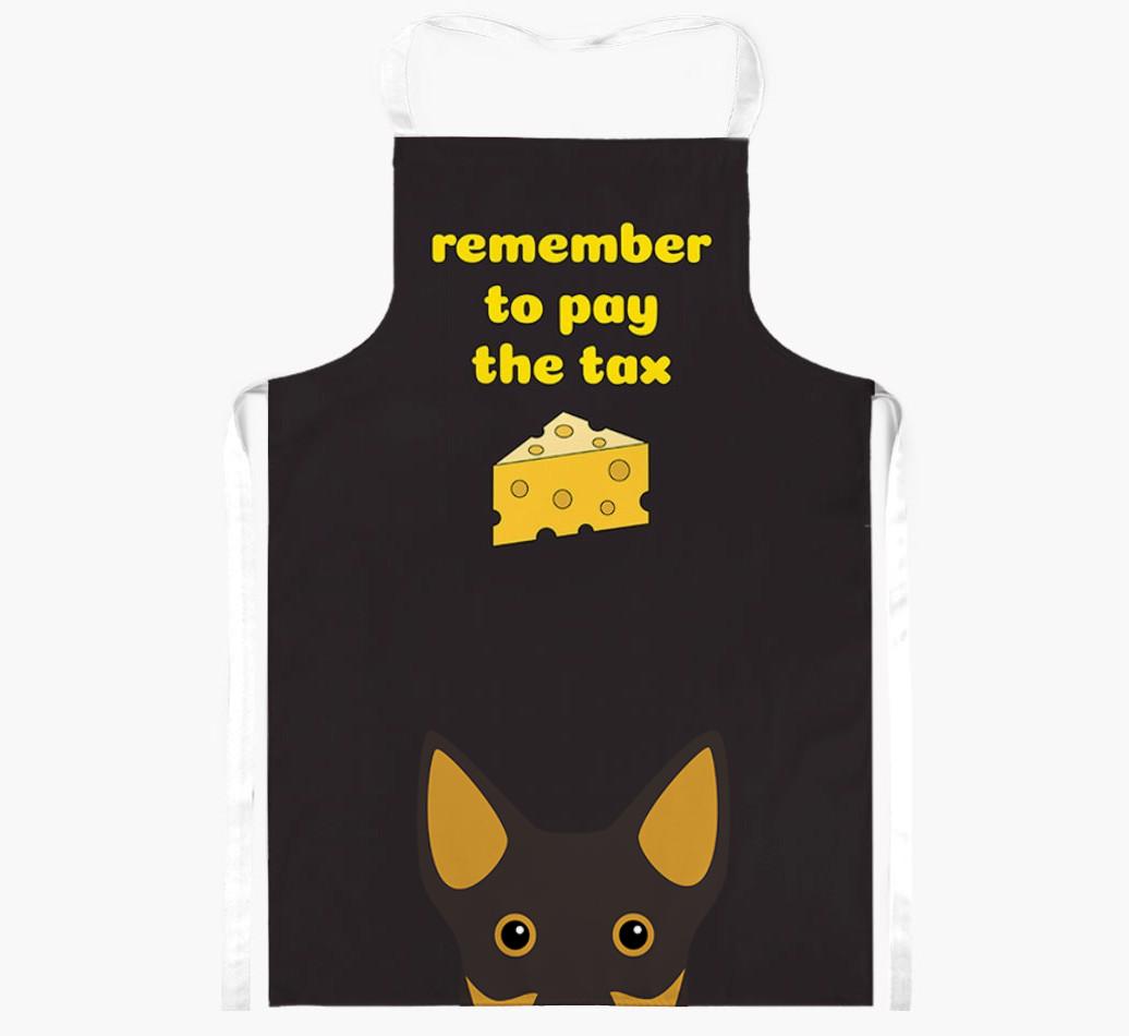Pay The Tax: Personalized {breedFullName} Apron