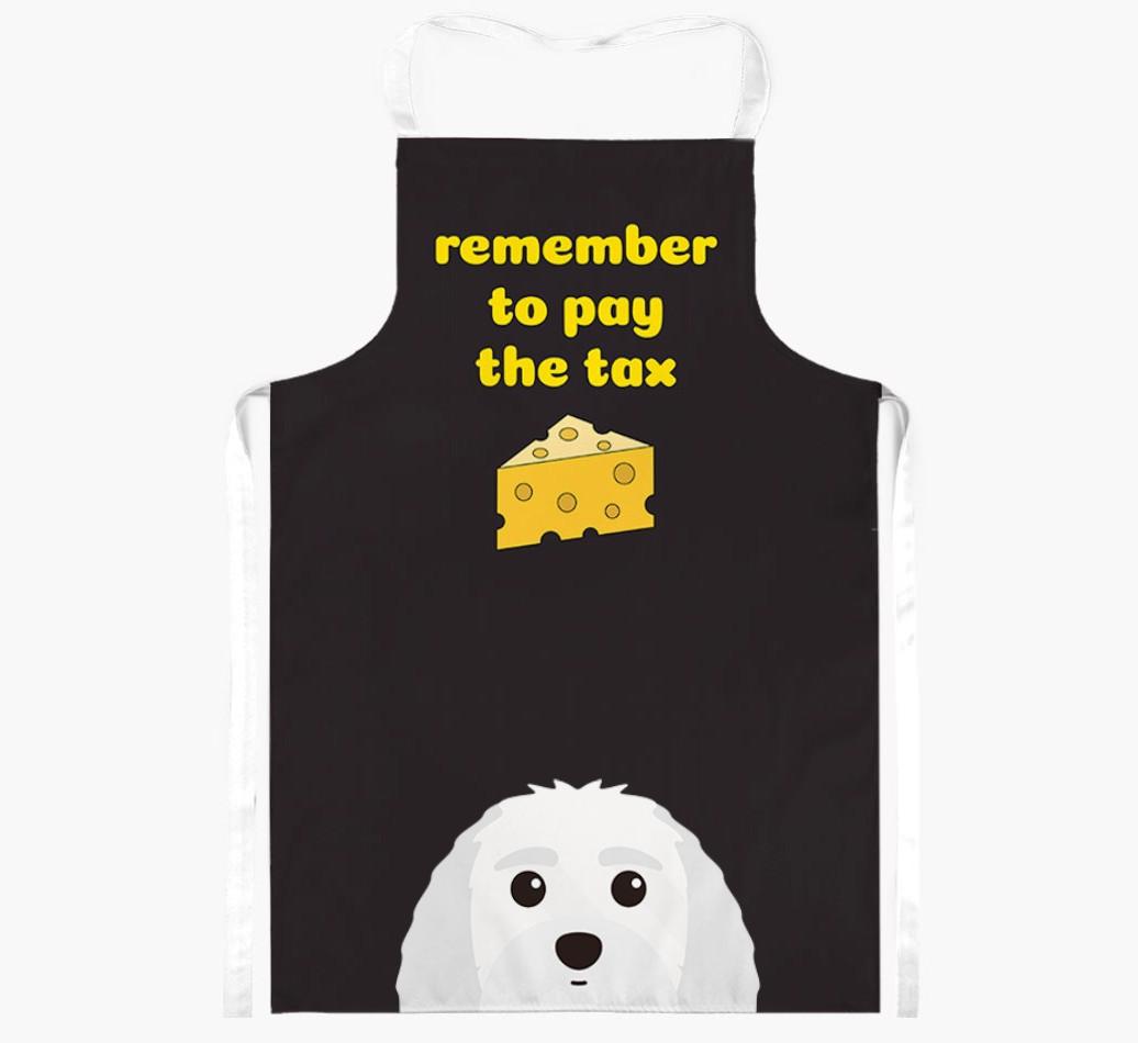 Pay The Tax: Personalized {breedFullName} Apron