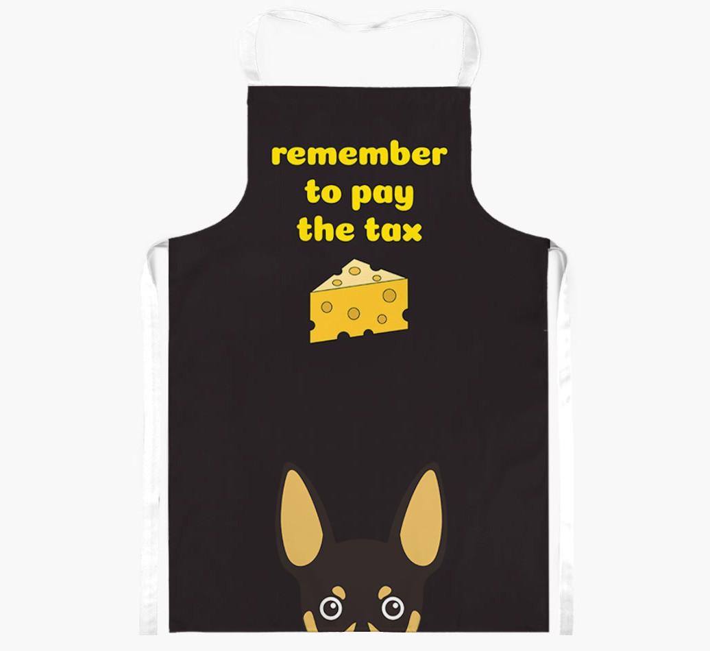 Pay The Tax: Personalized {breedFullName} Apron