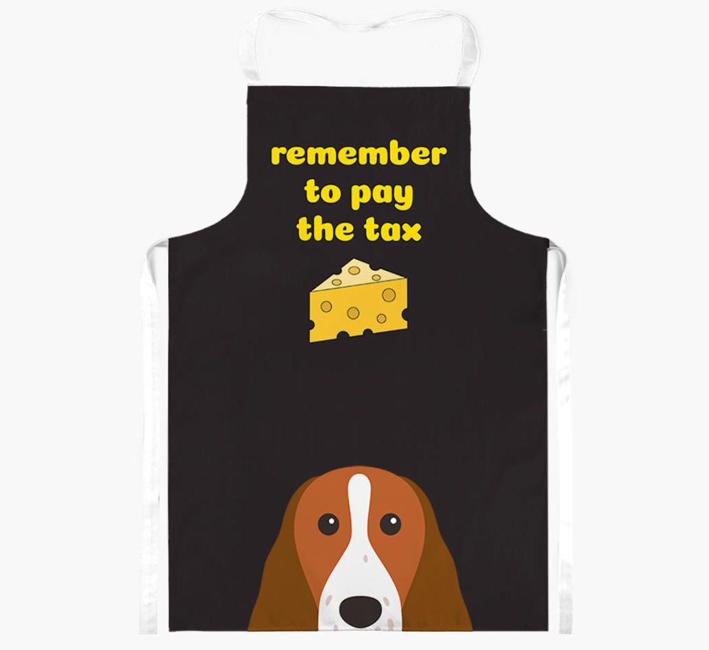 Pay The Tax: Personalised {breedFullName} Apron