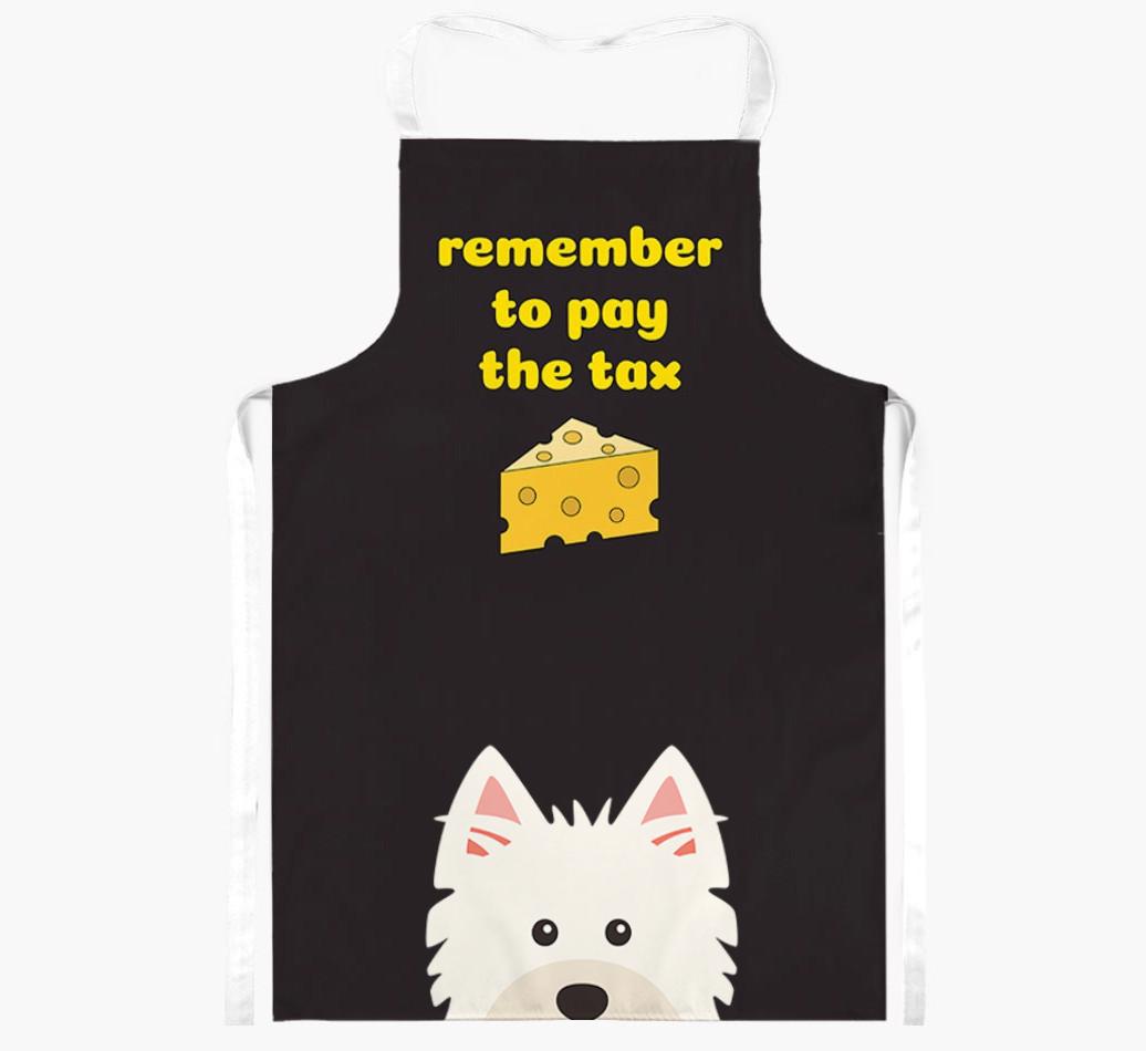 Pay The Tax: Personalized {breedFullName} Apron