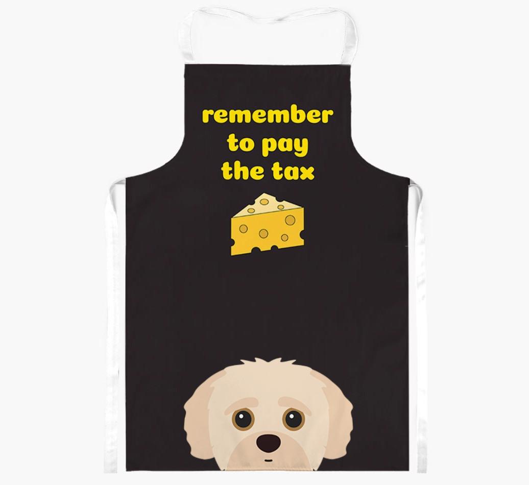 Pay The Tax: Personalized {breedFullName} Apron