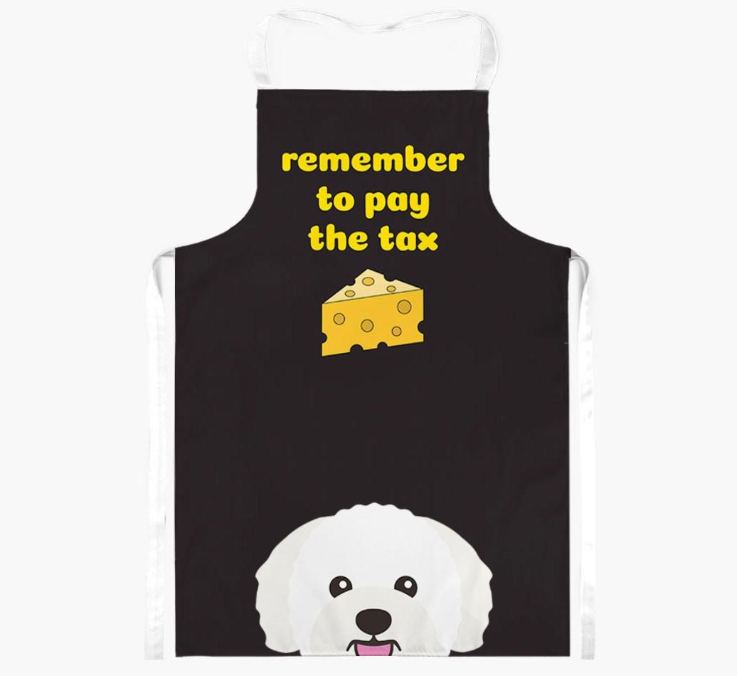 Pay The Tax: Personalized {breedFullName} Apron