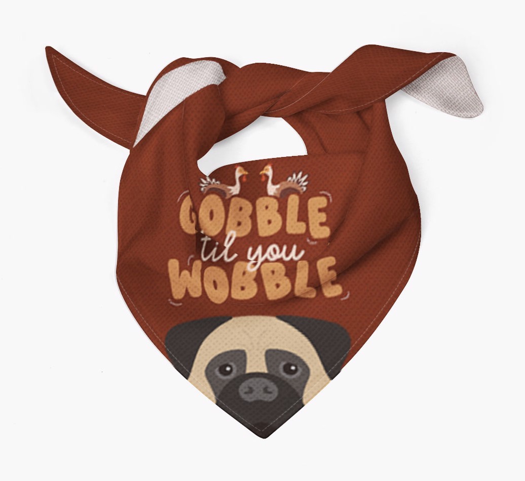 Gobble Til You Wobble: Personalised {breedFullName} Bandana