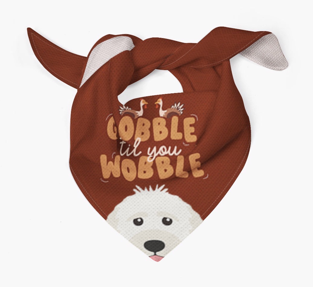 Gobble Til You Wobble: Personalised {breedFullName} Bandana