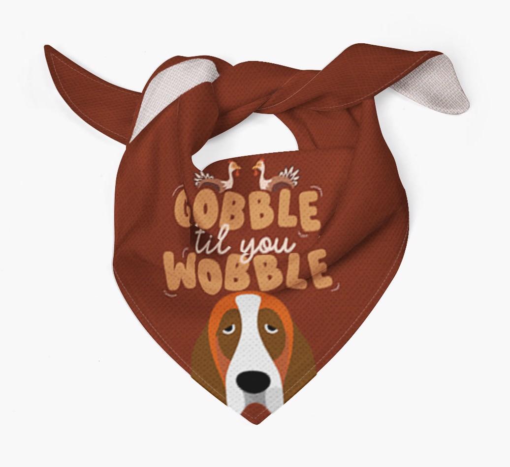 Gobble Til You Wobble: Personalized {breedFullName} Bandana