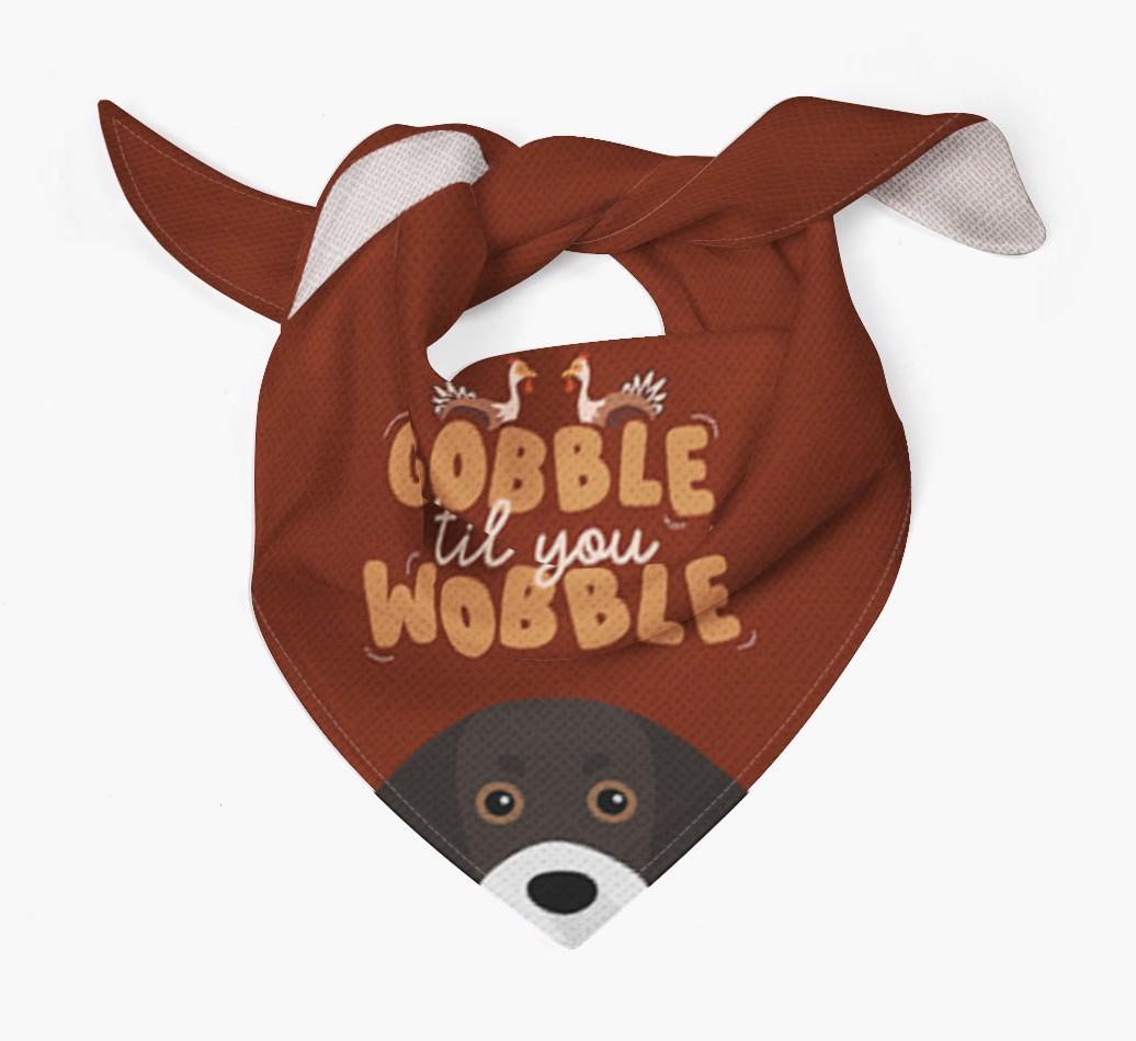 Gobble Til You Wobble: Personalized {breedFullName} Bandana