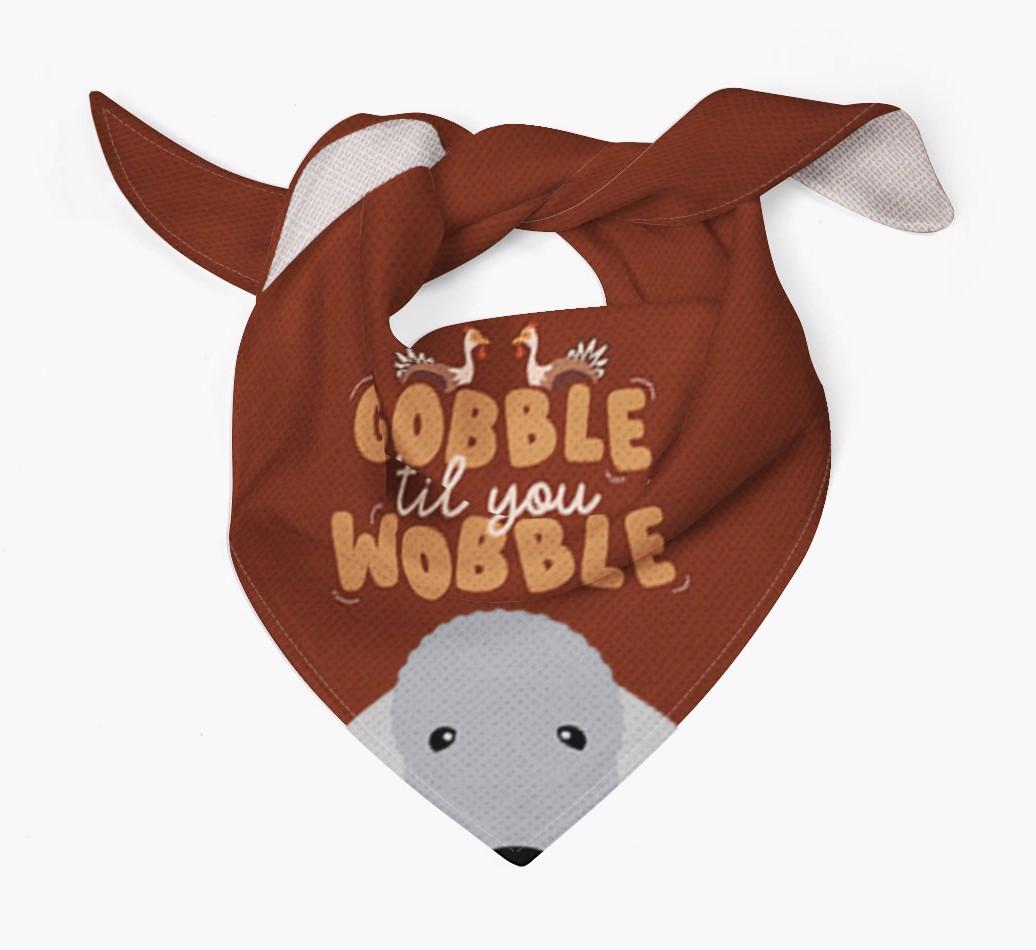 Gobble Til You Wobble: Personalized {breedFullName} Bandana