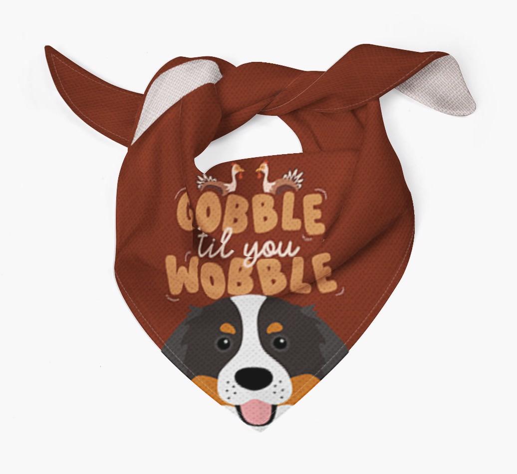 Gobble Til You Wobble: Personalized {breedFullName} Bandana