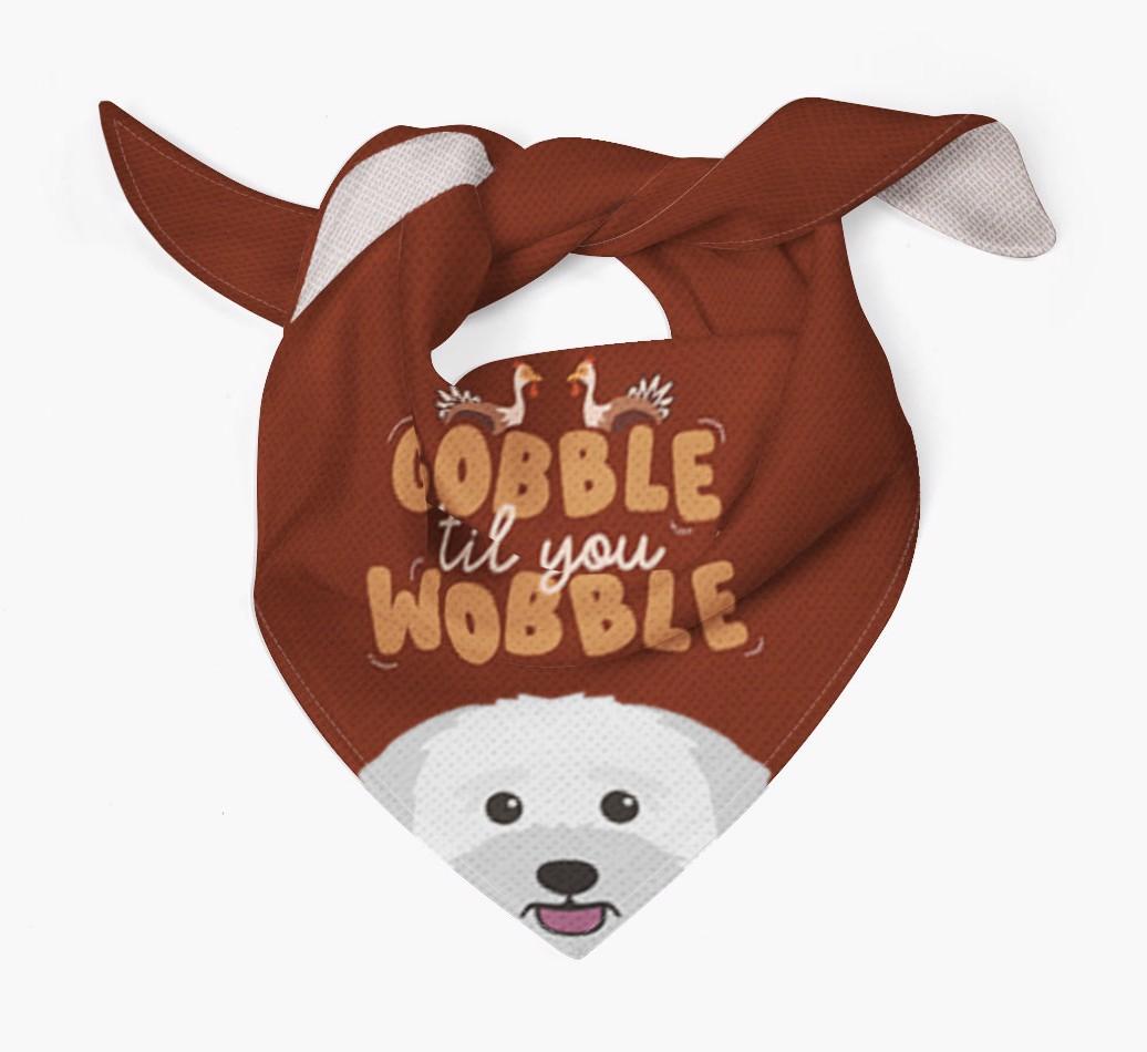 Gobble Til You Wobble: Personalized {breedFullName} Bandana