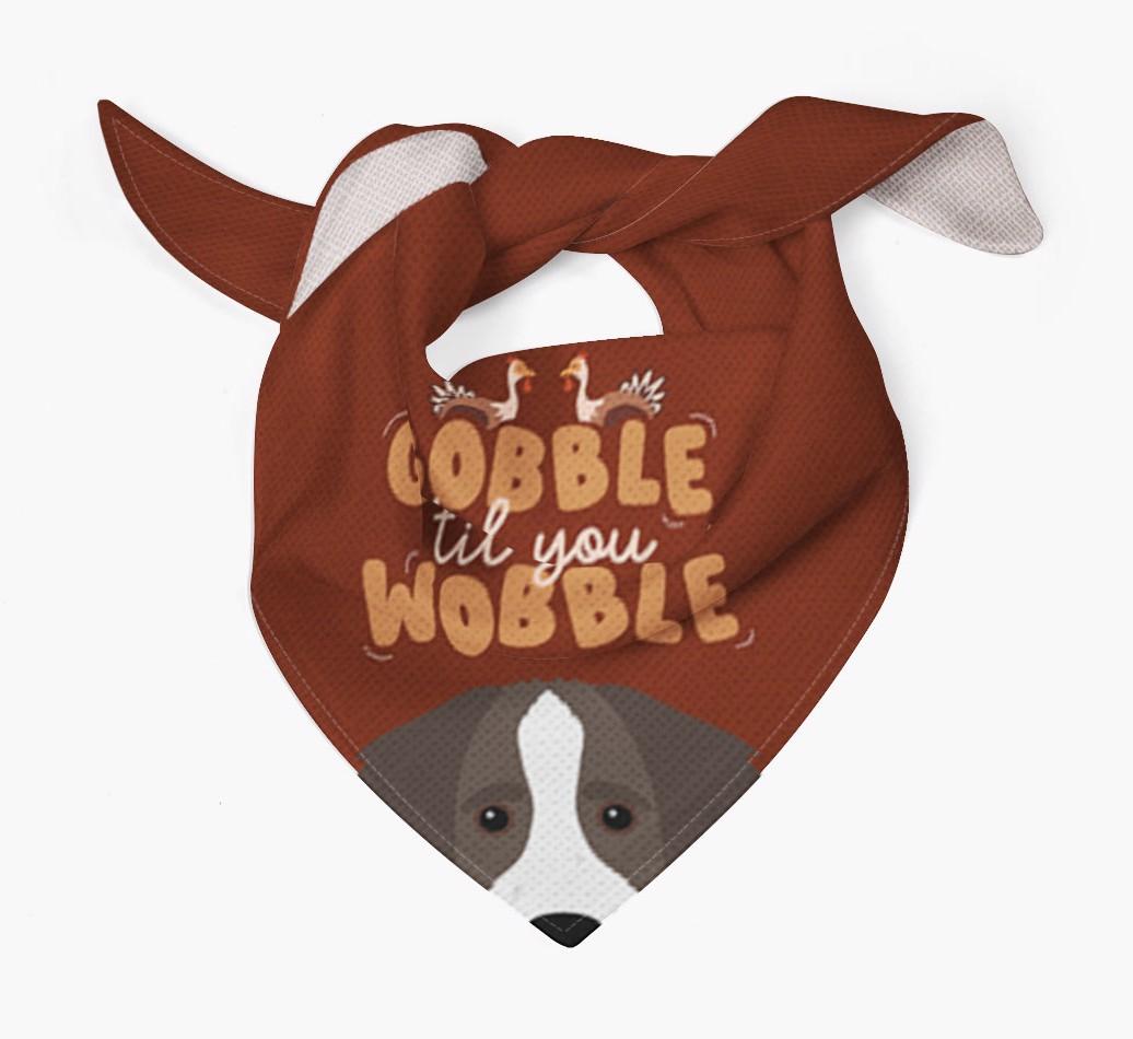 Gobble Til You Wobble: Personalized {breedFullName} Bandana