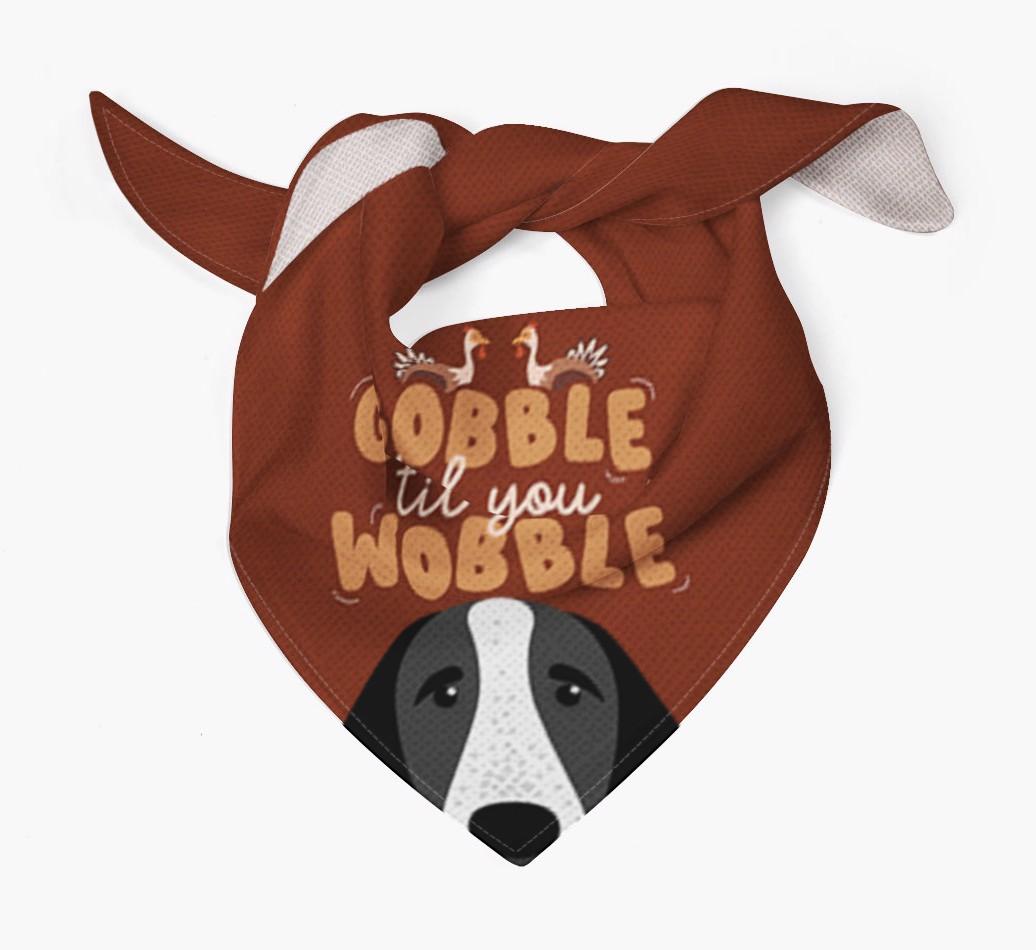Gobble Til You Wobble: Personalized {breedFullName} Bandana