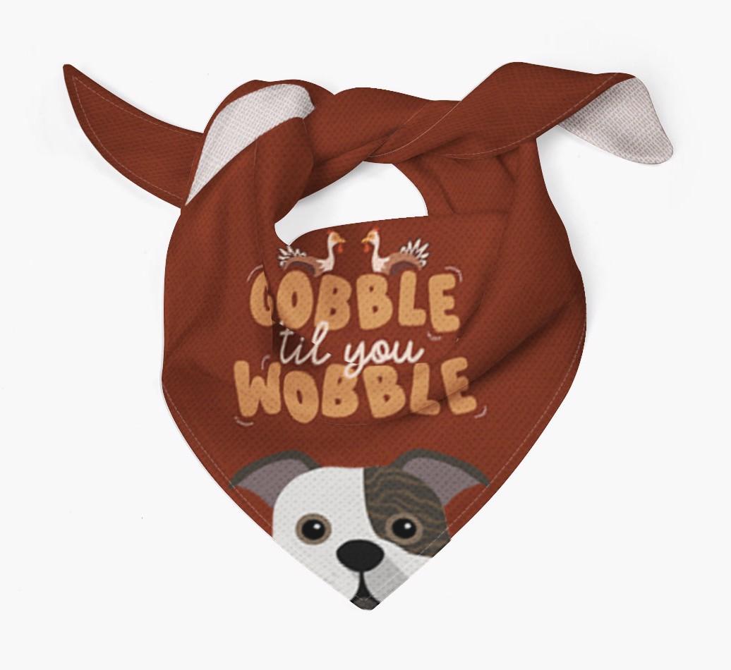Gobble Til You Wobble: Personalized {breedFullName} Bandana
