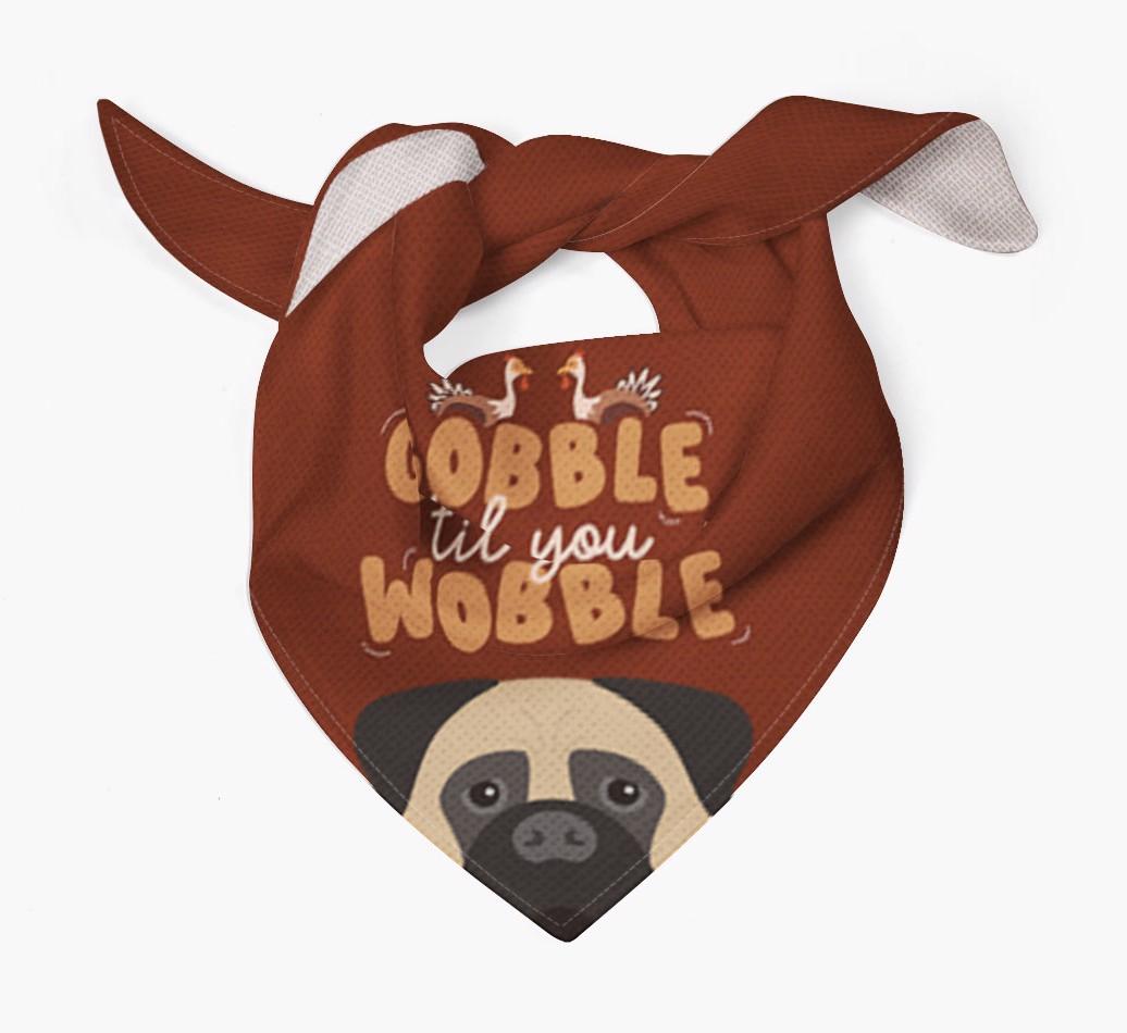 Gobble Til You Wobble: Personalized {breedFullName} Bandana