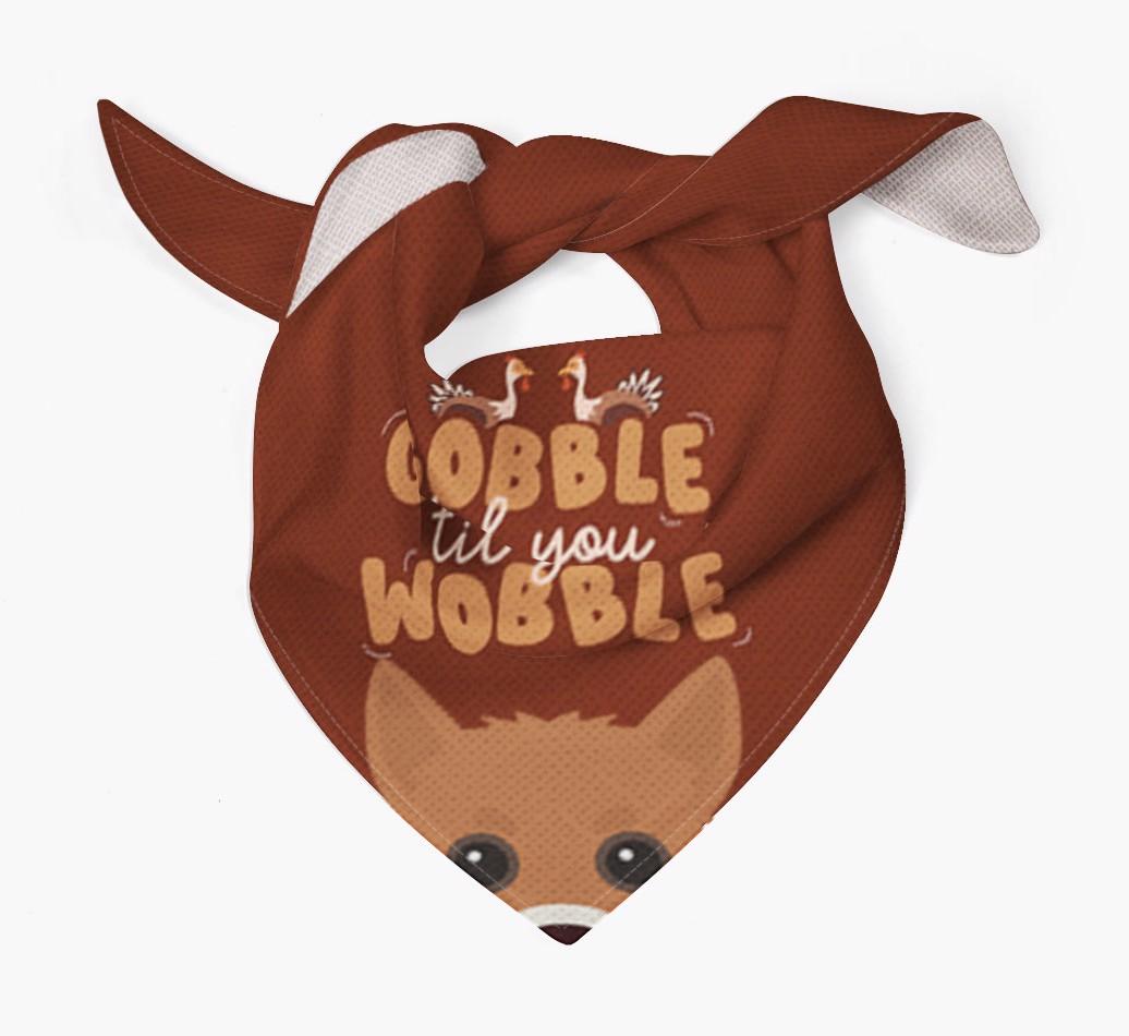 Gobble Til You Wobble: Personalized {breedFullName} Bandana