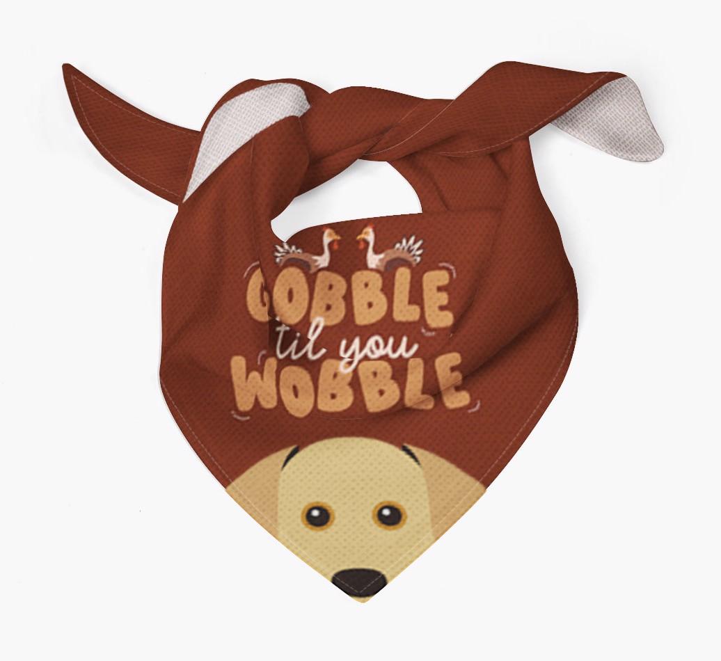 Gobble Til You Wobble: Personalized {breedFullName} Bandana
