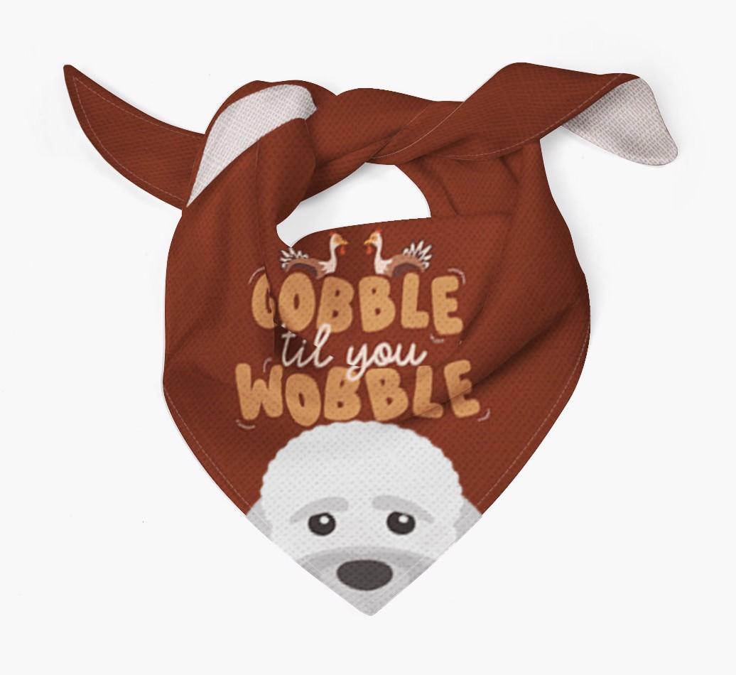 Gobble Til You Wobble: Personalized {breedFullName} Bandana