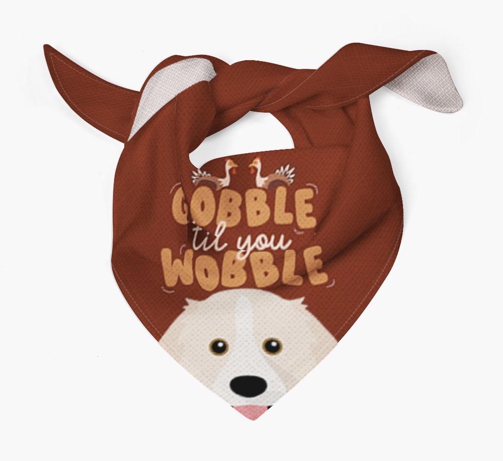 Gobble Til You Wobble: Personalized {breedFullName} Bandana