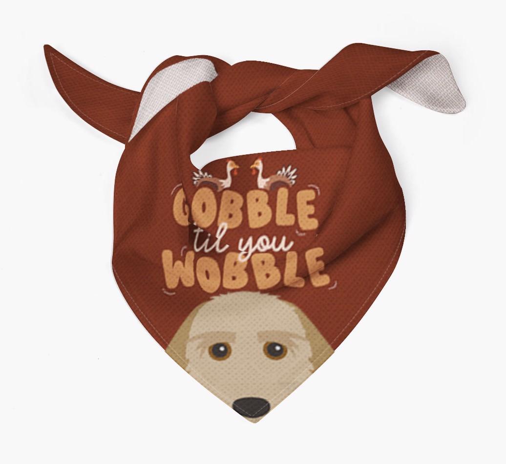 Gobble Til You Wobble: Personalized {breedFullName} Bandana