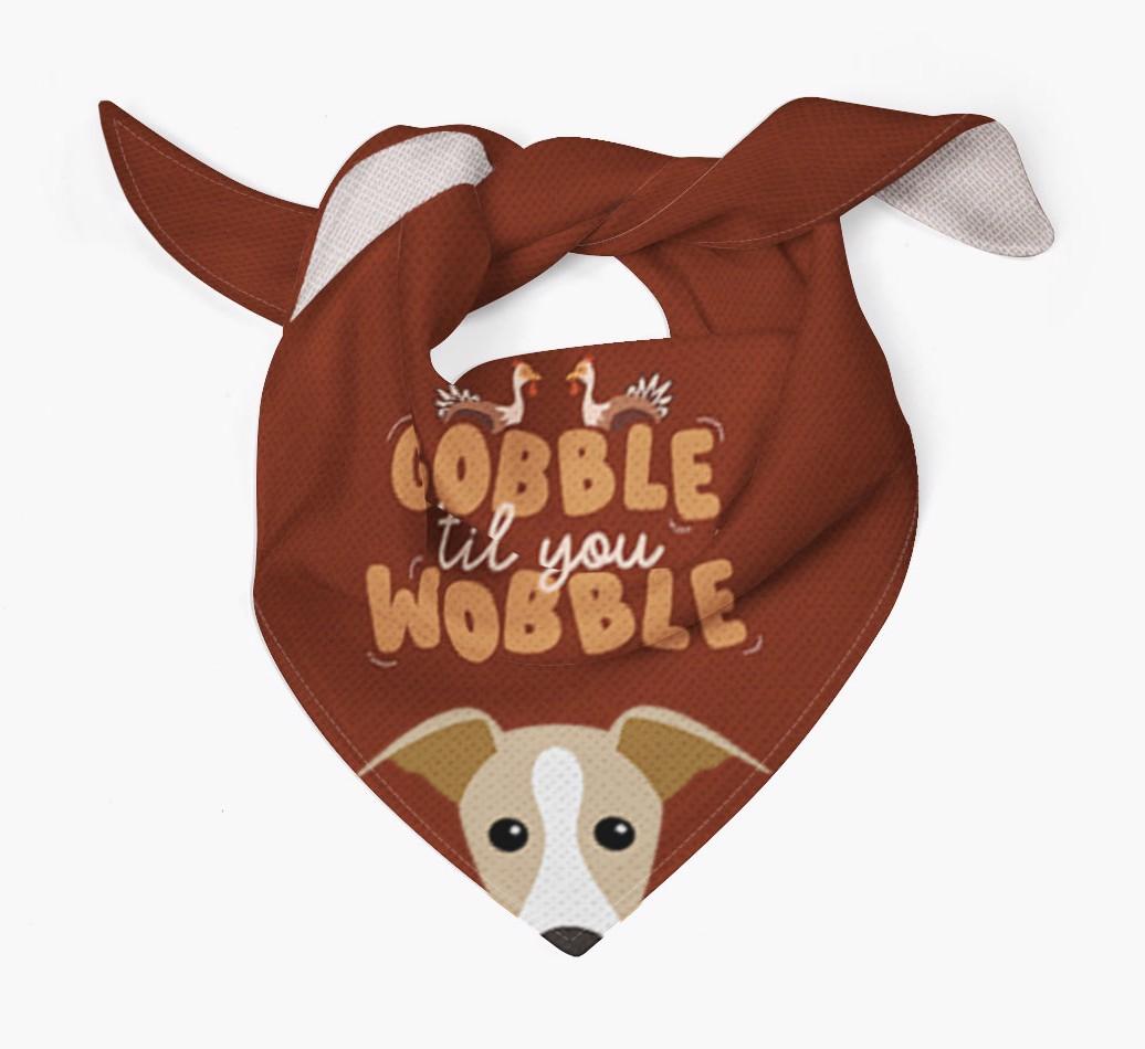 Gobble Til You Wobble: Personalized {breedFullName} Bandana