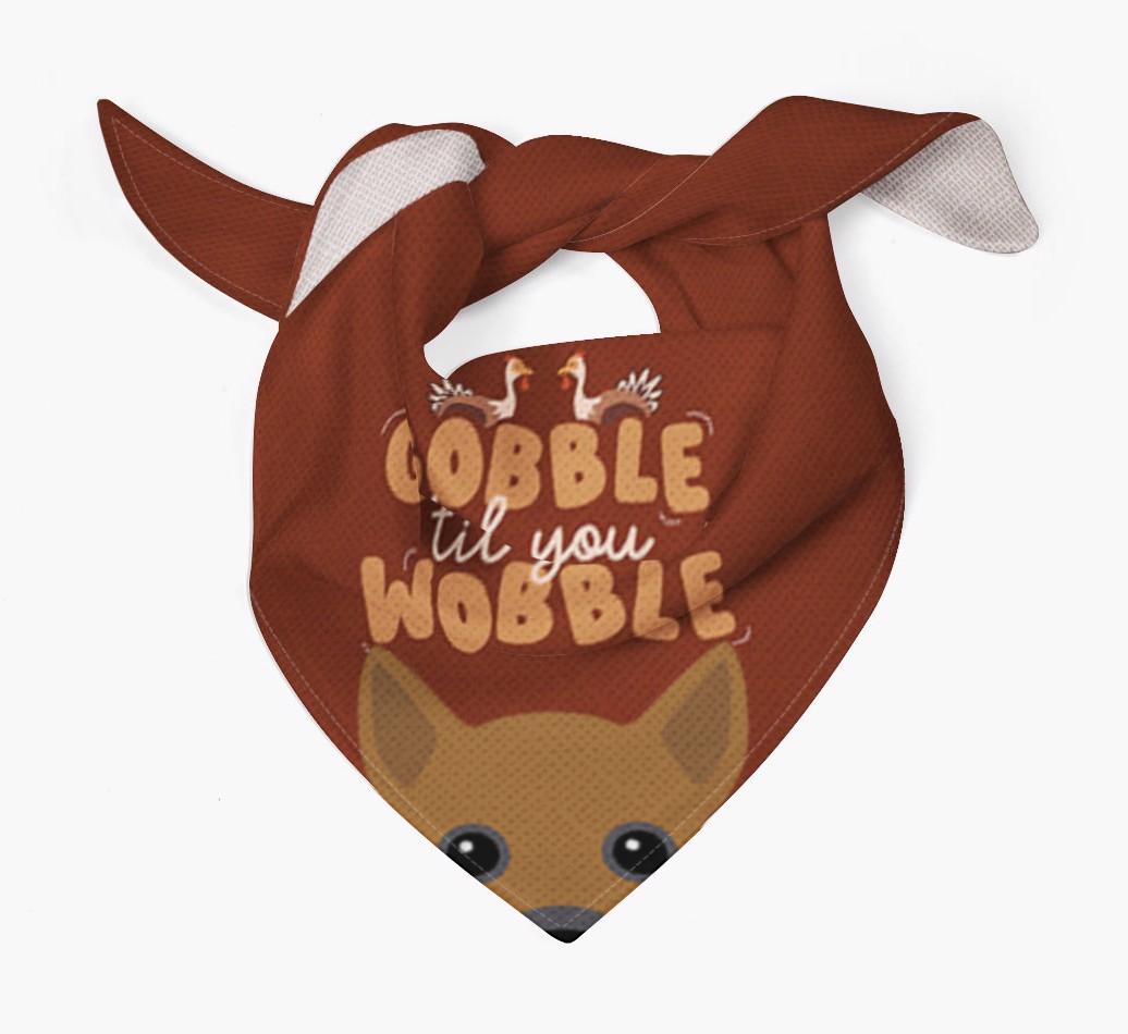Gobble Til You Wobble: Personalized {breedFullName} Bandana